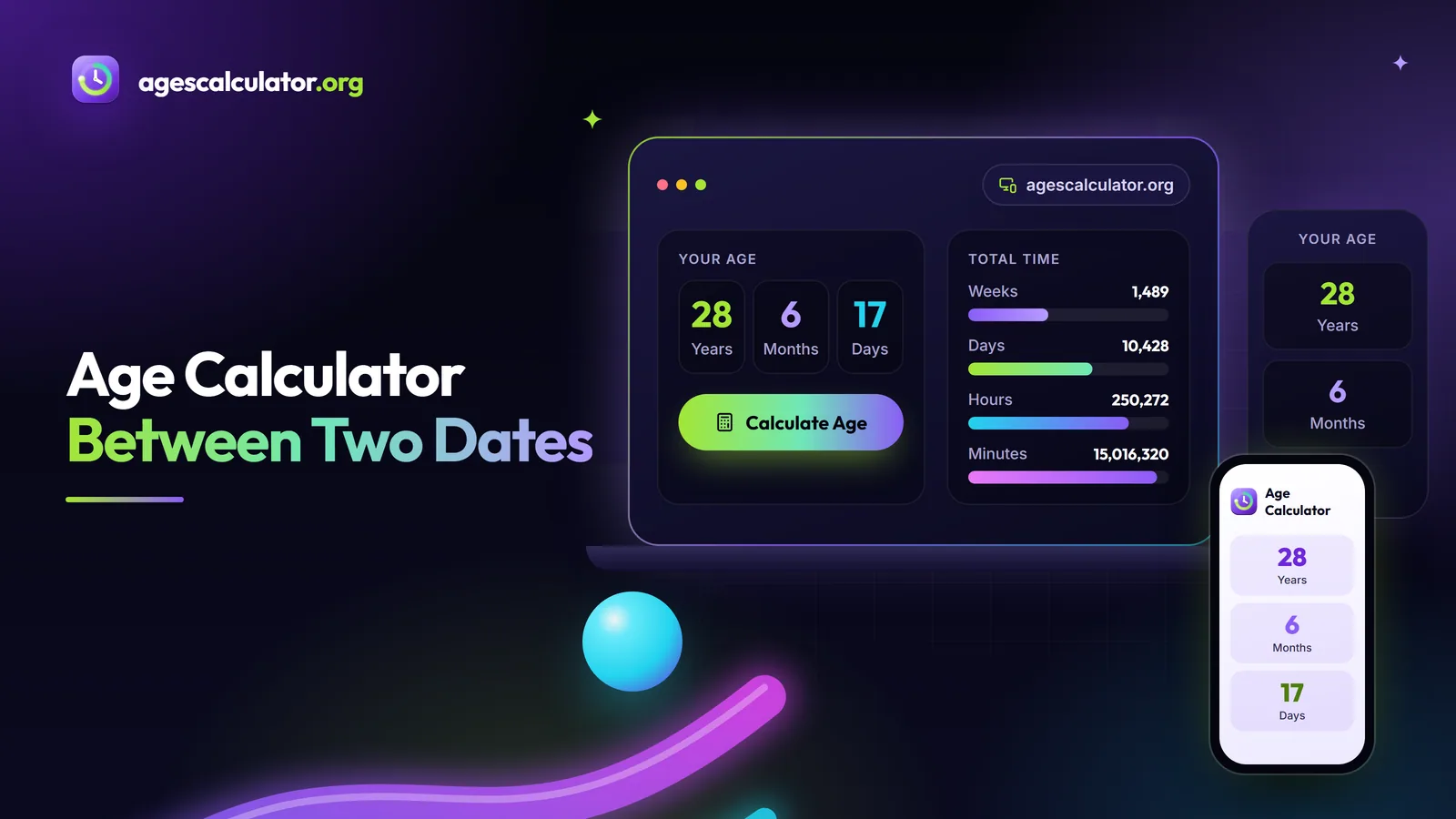 Age Calculator Between Two Dates – Your Age, Total Time, Weeks, Days, Hours, Minutes