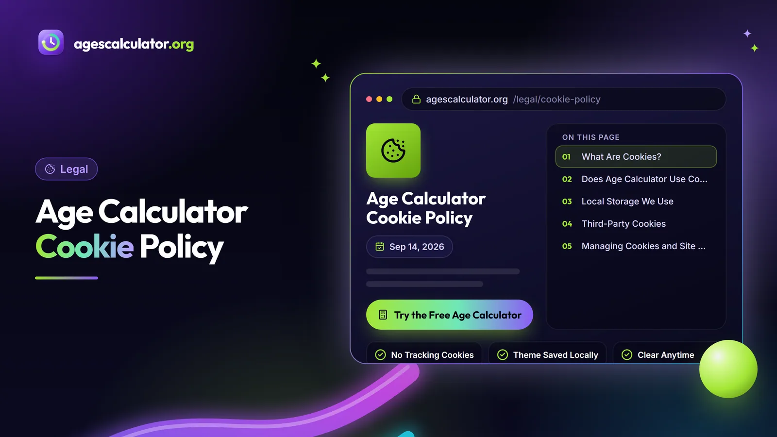Age Calculator Cookie Policy – No Tracking Cookies, Theme Saved Locally, Clear Anytime