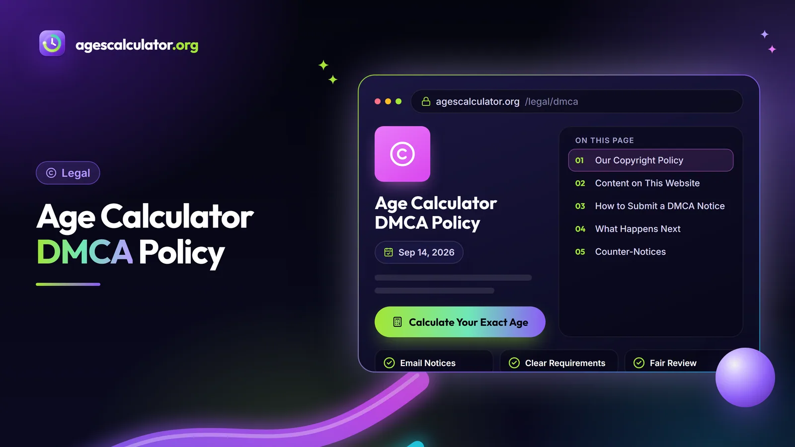 Age Calculator DMCA Policy – Email Notices, Clear Requirements, Fair Review