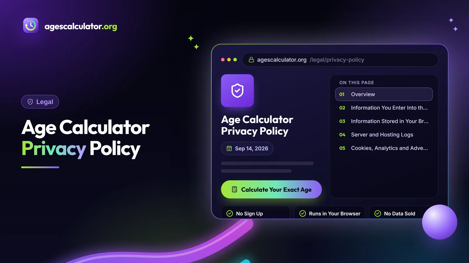 Age Calculator Privacy Policy – No Sign Up, Runs in Your Browser, No Data Sold